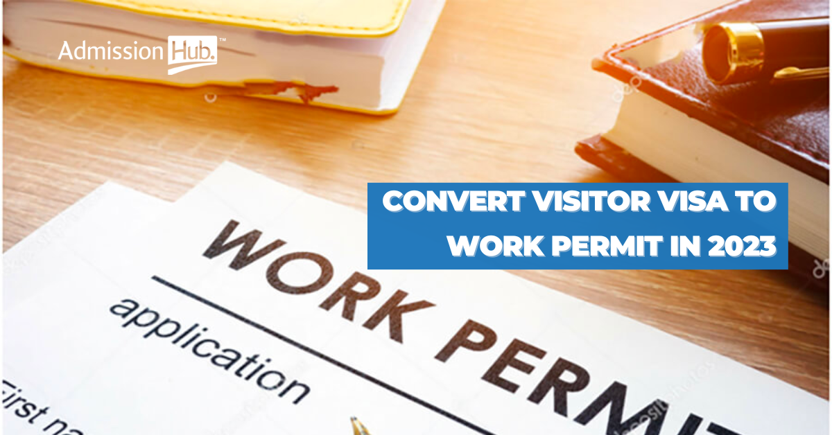 Working In Canada with Visitor Visa – Convert visitor visa to work permit in 2023