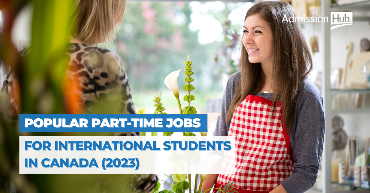 Popular part-time jobs for international students in Canada (2023)